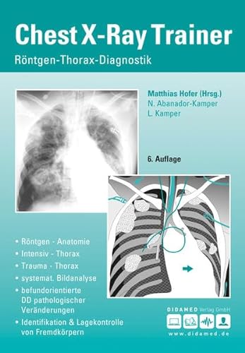Chest-X-Ray Trainer: Röntgen-Thorax-Diagnostik